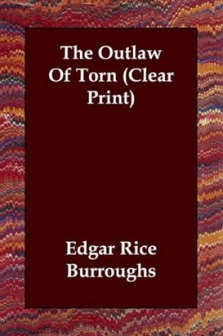 Cover of The Outlaw Of Torn (Clear Print)