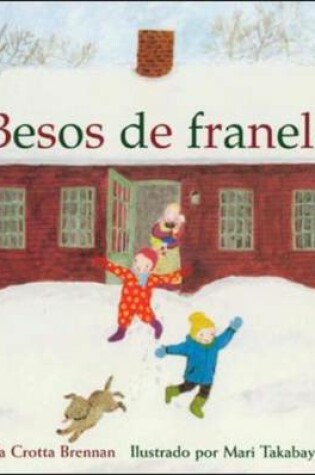 Cover of DLM Early Childhood Express / Flannel Kisses (besos De Franela)