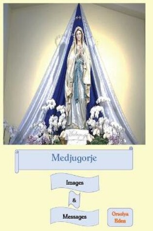 Cover of Medjugorje Images & Messages