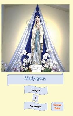 Book cover for Medjugorje Images & Messages