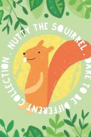 Cover of Nutty The Squirrel