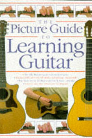 Cover of The Picture Guide To Playing Guitar