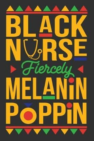 Cover of Black Nurse Fiercely Melanin Poppin