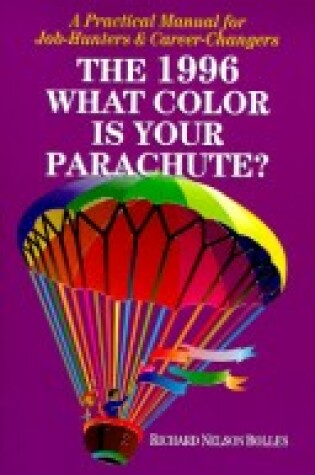 Cover of What Color Is Your Parachute? 1996
