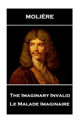 Book cover for Moliere - The Imaginary Invalid