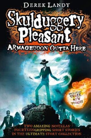 Cover of Armageddon Outta Here - The World of Skulduggery Pleasant