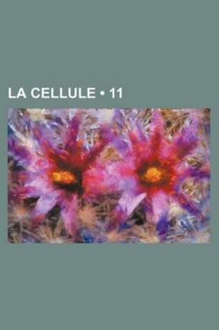 Cover of La Cellule (11)