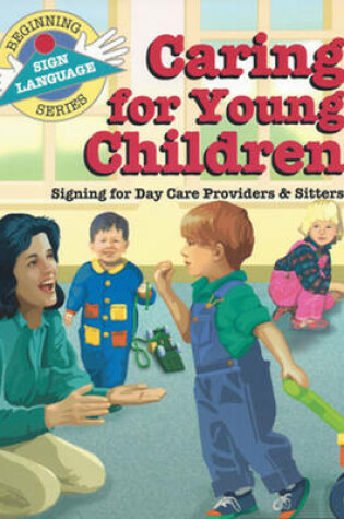 Cover of Caring for Young Children