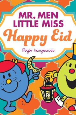 Cover of Mr. Men Little Miss Happy Eid