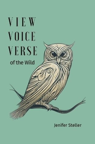 Cover of View, Voice, Verse of the Wild