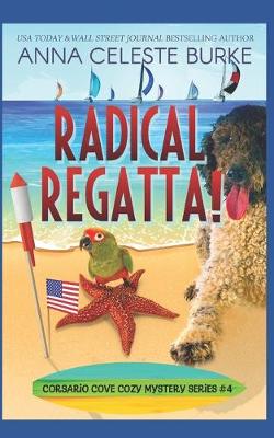 Cover of Radical Regatta! Corsario Cove Cozy Mystery #4