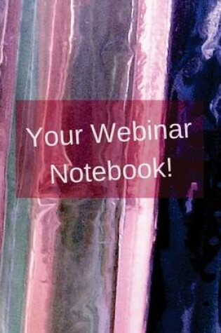 Cover of Your Webinar Notebook! Vol. 6