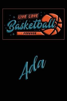Book cover for Live Love Basketball Forever ADA
