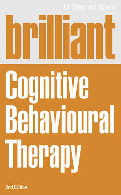 Book cover for Brilliant Cognitive Behavioural Therapy