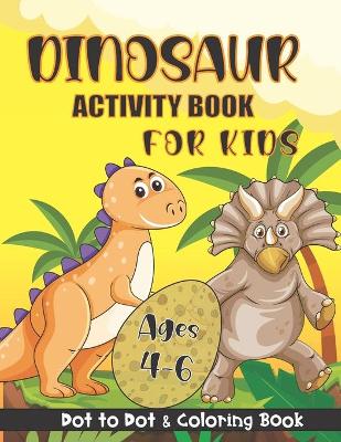 Book cover for Dinosaur Activity Book for Kids