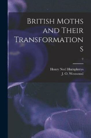 Cover of British Moths and Their Transformations; 2