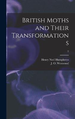 Book cover for British Moths and Their Transformations; 2