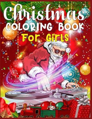 Book cover for Christmas Coloring Book For Girls