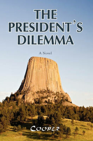 Cover of The President's Dilemma