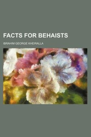 Cover of Facts for Behaists