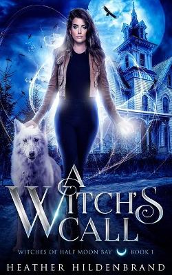 Book cover for A Witch's Call