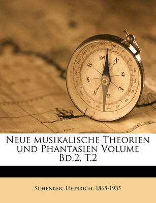 Book cover for Neue Musikalische Theorien Und Phantasien Volume Bd.2, T.2