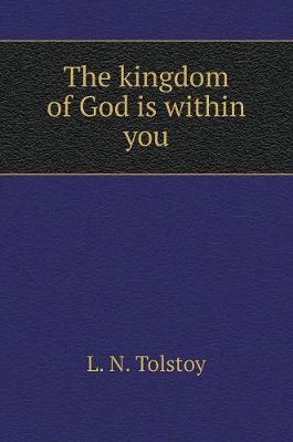 Book cover for The kingdom of God is within you