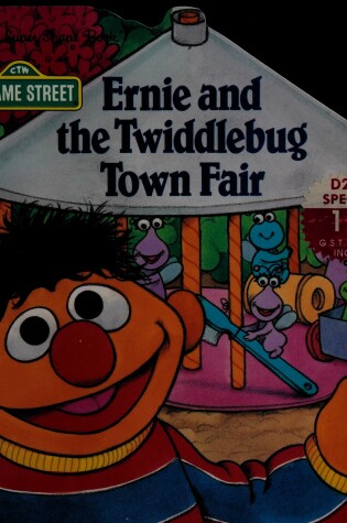Cover of Ernie and the Twiddlebug Town Fair