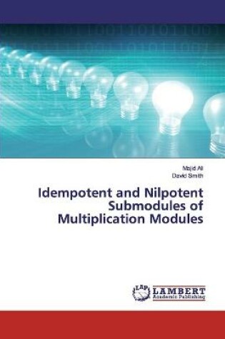 Cover of Idempotent and Nilpotent Submodules of Multiplication Modules
