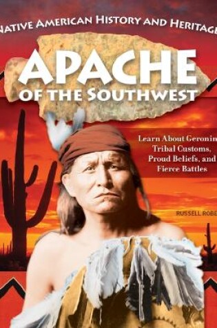 Cover of Native American History and Heritage: Apache
