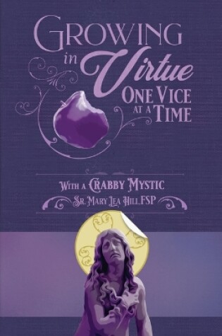 Cover of Growing in Virtue One Vice at a Time