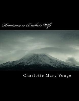 Book cover for Heartsease or Brother's Wife