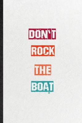 Book cover for Don't Rock The Boat