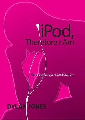 Book cover for iPod, Therefore I Am