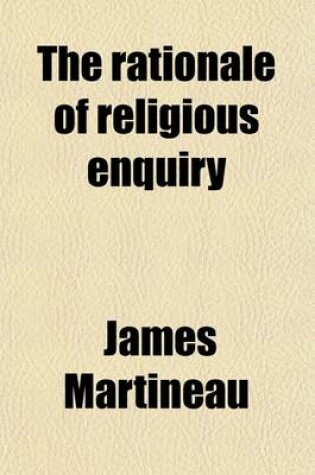 Cover of The Rationale of Religious Enquiry