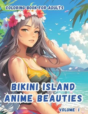 Book cover for Bikini Island Anime Beauties