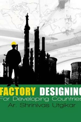 Cover of Factory Designing For Developing Countries