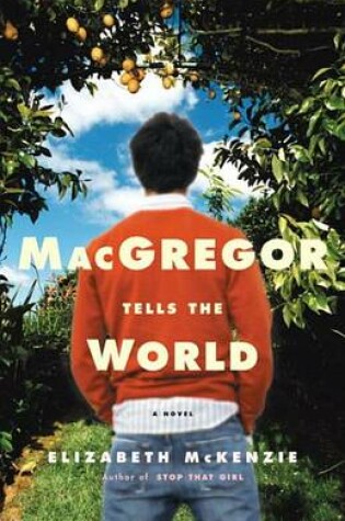 Cover of MacGregor Tells the World