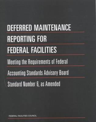 Cover of Deferred Maintenance Reporting for Federal Facilities