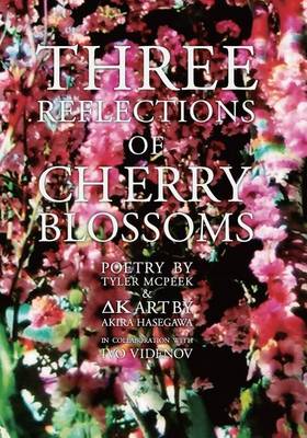 Book cover for Three reflections of Cherry Blossoms