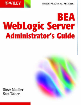 Book cover for Bea Weblogic Server Administrator's Guide