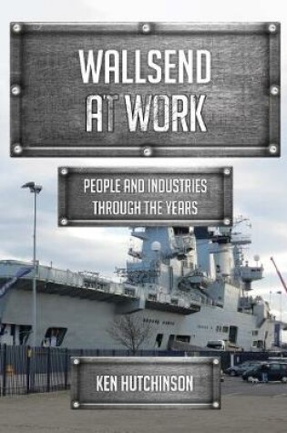 Cover of Wallsend at Work