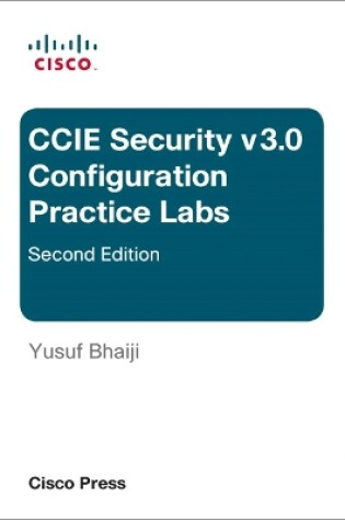 Cover of CCIE Security v3.0 Configuration Practice Labs