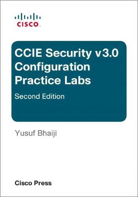 Book cover for CCIE Security v3.0 Configuration Practice Labs