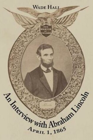 Cover of An Interview with Abraham Lincoln