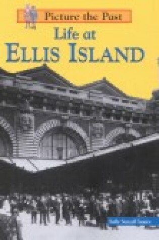 Cover of Life on Ellis Island