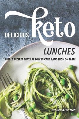 Book cover for Delicious Keto Lunches