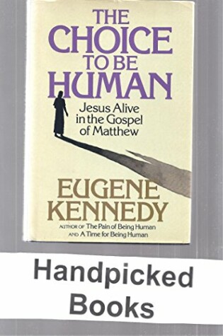 Cover of The Choice to Be Human