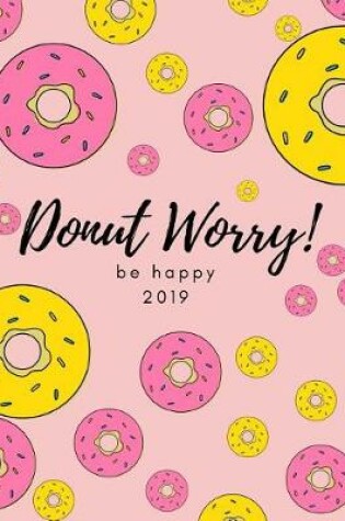 Cover of Donut Worry, Be Happy! 2019