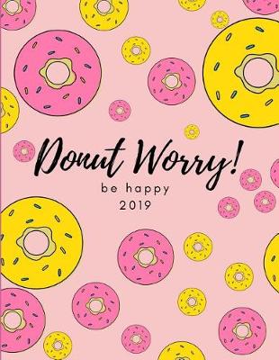 Book cover for Donut Worry, Be Happy! 2019
